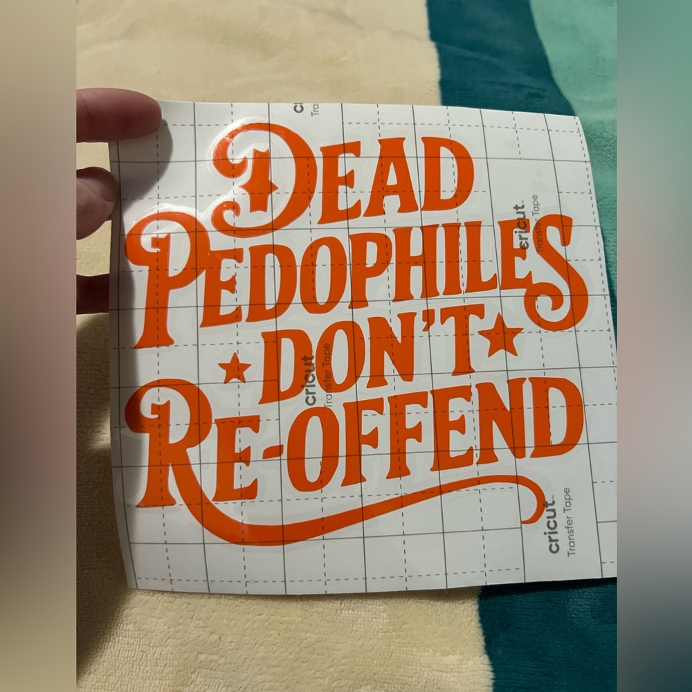 ☠️ Pedos Don’t Re-Offend Vinyl Decal